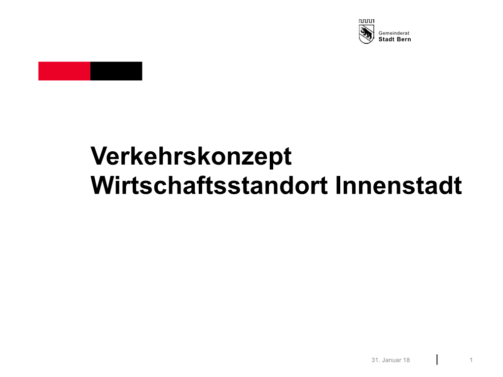 Präsentation MK Verkehrskonzept Wirtschaftsstandort Innenstadt