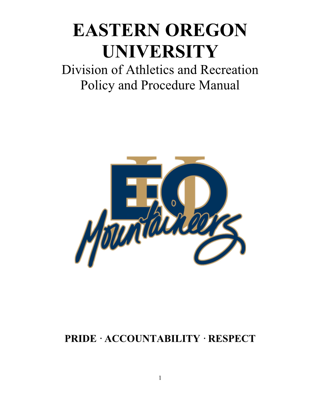 EASTERN OREGON UNIVERSITY Division of Athletics and Recreation Policy and Procedure Manual
