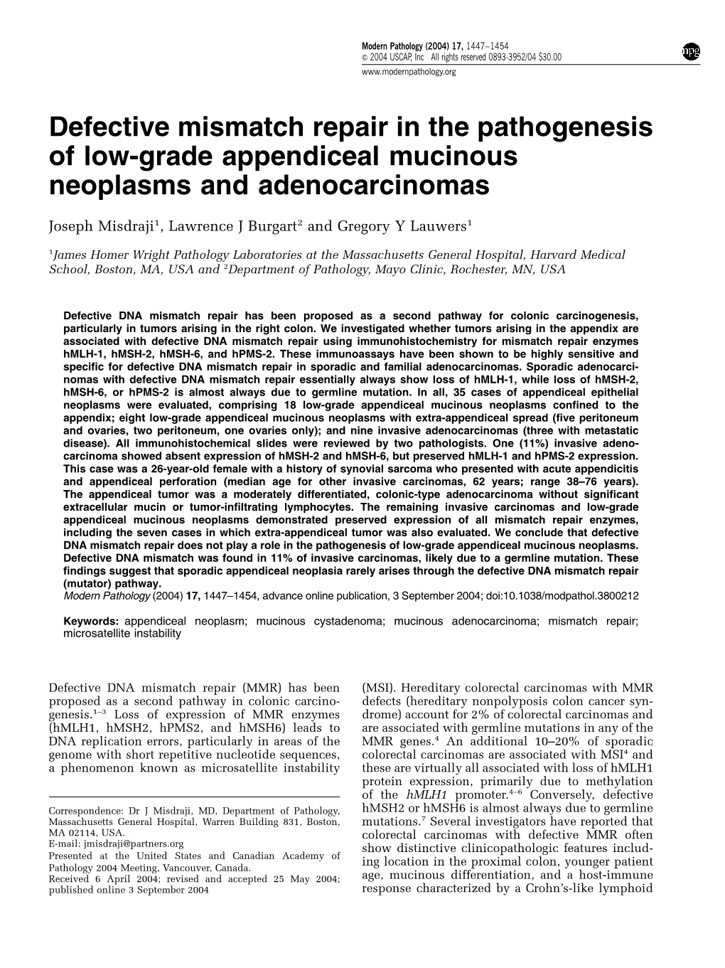 Defective Mismatch Repair in the Pathogenesis of Low-Grade Appendiceal Mucinous Neoplasms and Adenocarcinomas