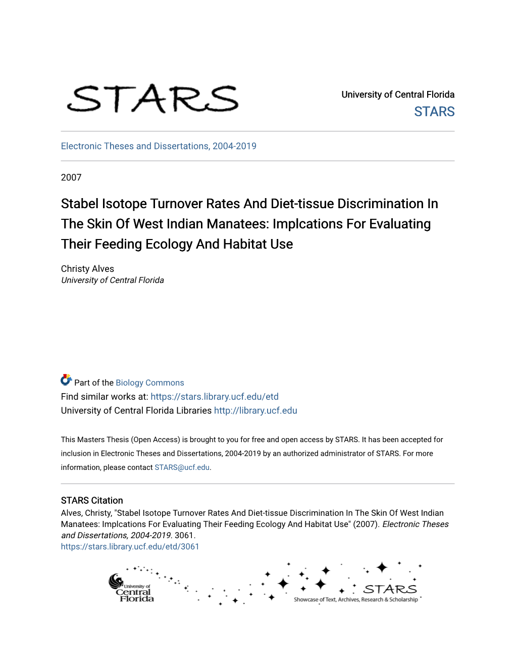 Stabel Isotope Turnover Rates and Diet-Tissue Discrimination in the Skin of West Indian Manatees: Implcations for Evaluating Their Feeding Ecology and Habitat Use