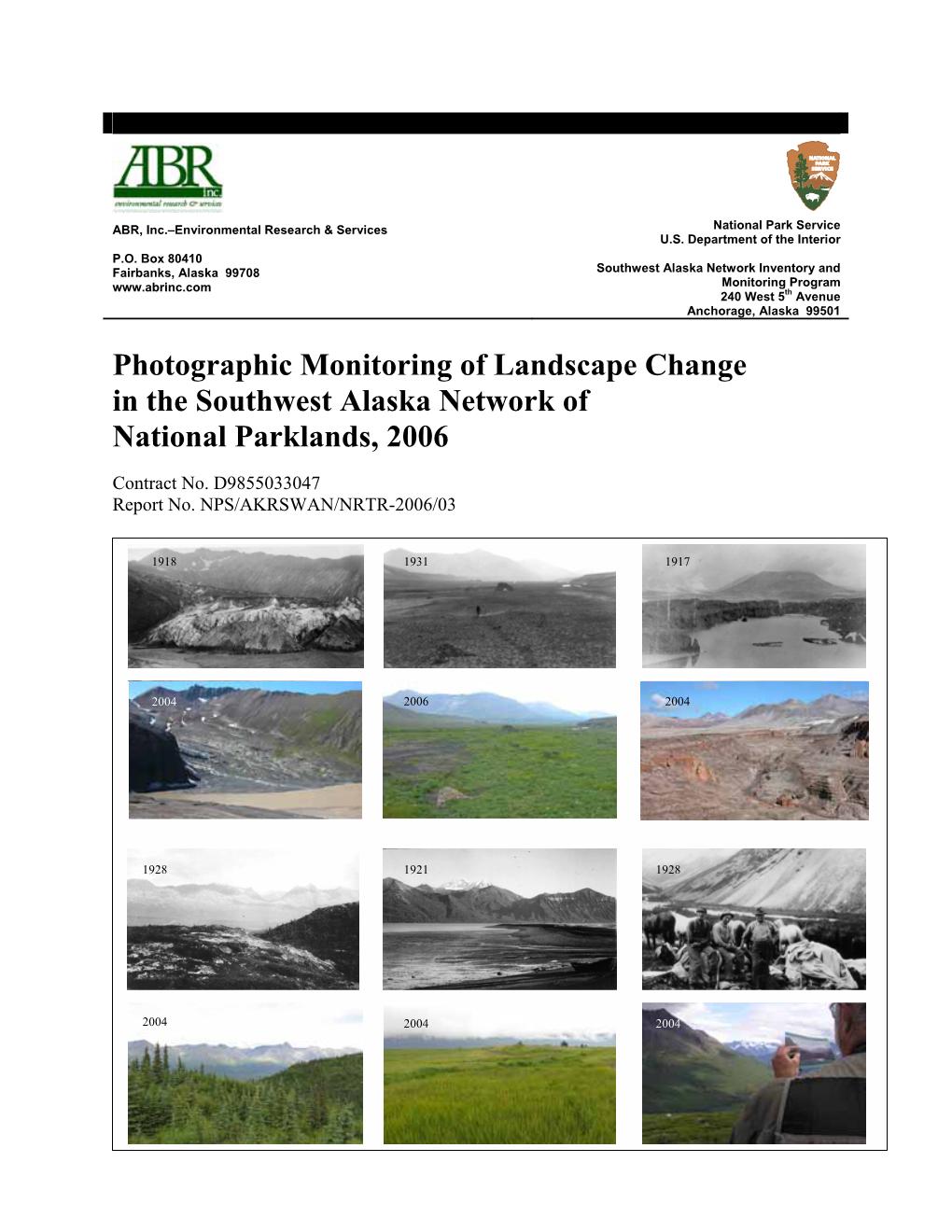 Photographic Monitoring of Landscape Change in the Southwest Alaska Network of National Parklands, 2006