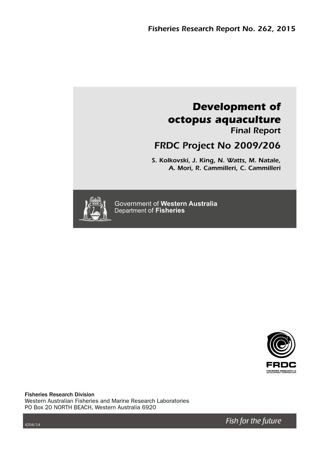 Development of Octopus Aquaculture Final Report FRDC Project No 2009/206