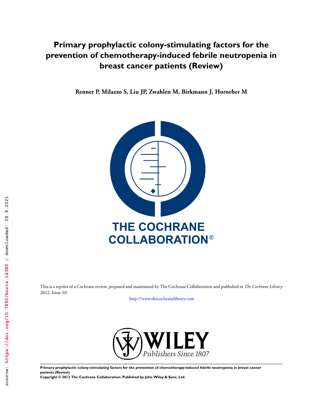Primary Prophylactic Colony-Stimulating Factors for the Prevention of Chemotherapy-Induced Febrile Neutropenia in Breast Cancer