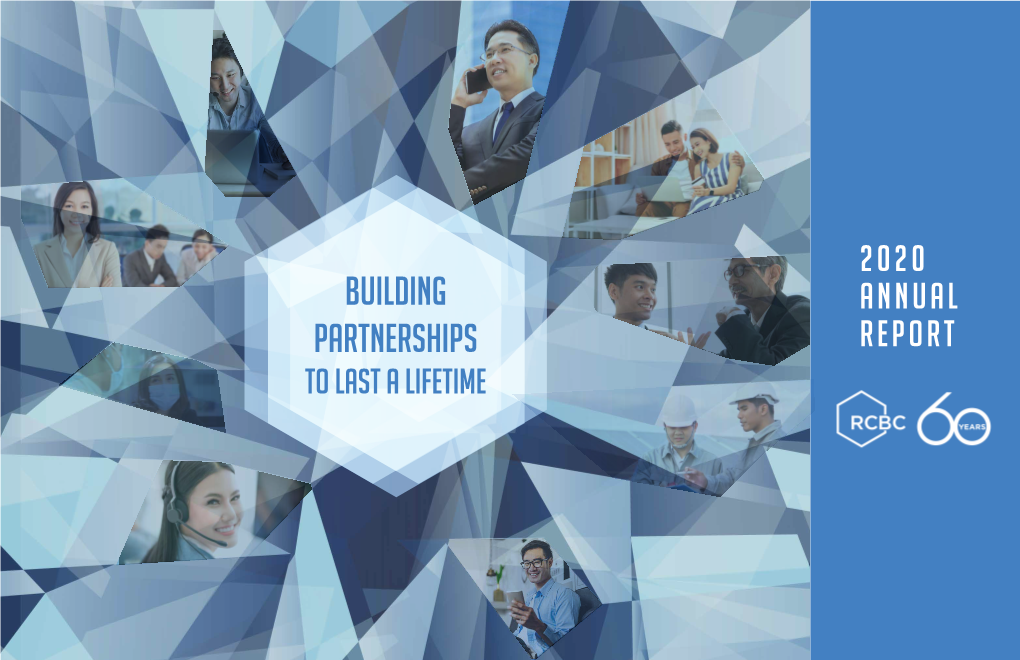 Building Partnerships to Last a Lifetime Rcbc Annnual & Sustainability Report 2020