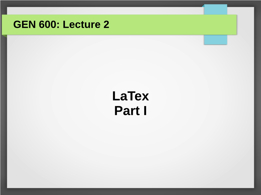 Latex1 GEN600 File