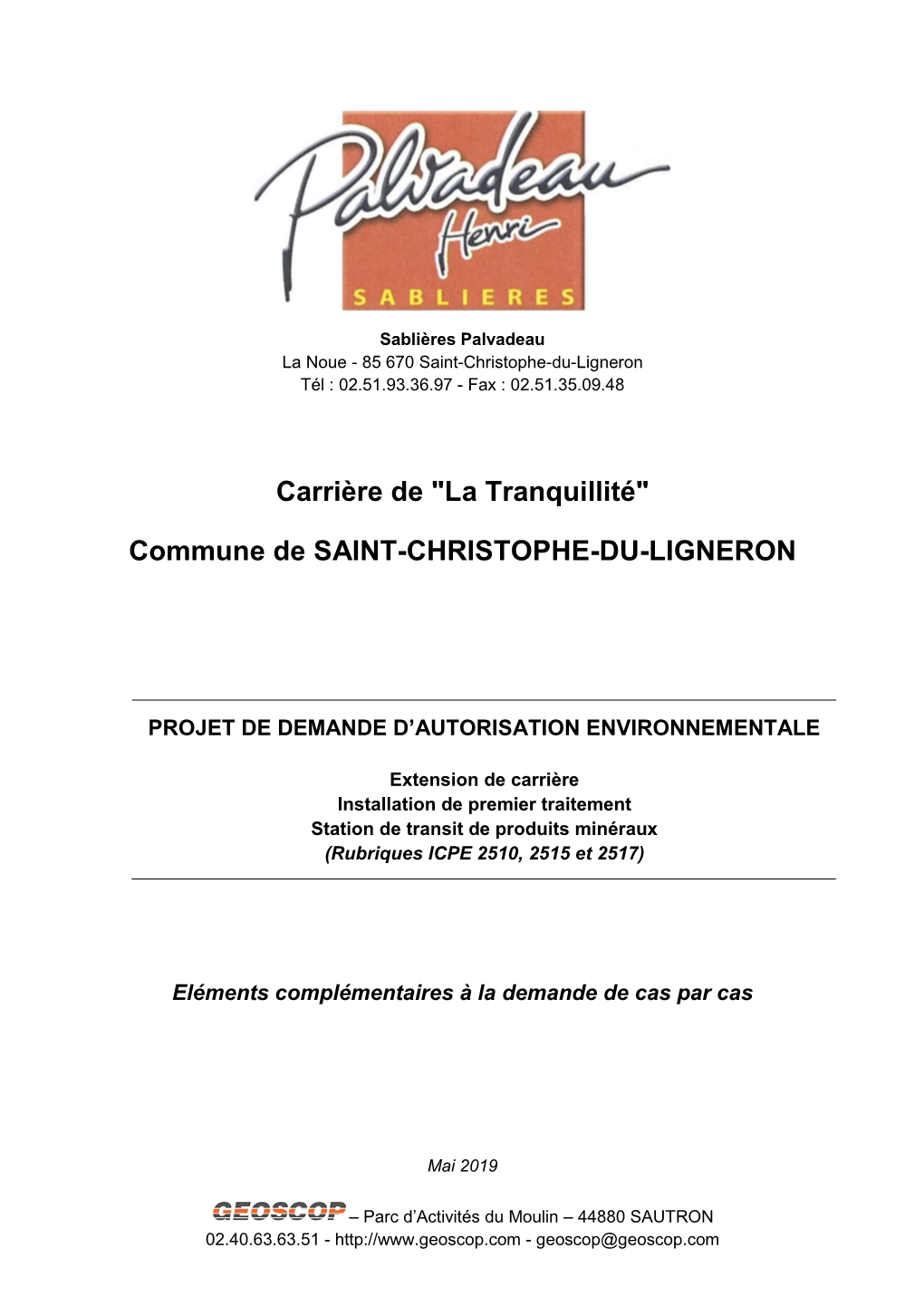 Carrière De "La Tranquillité" Commune De Saint-Christophe-Du-Ligneron Sommaire