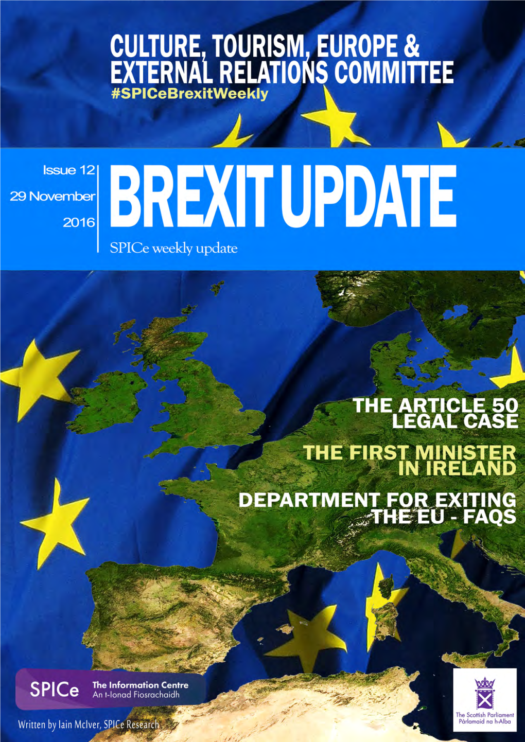 Culture, Tourism, Europe and External Relations Committee ǀ Spice: Brexit Update Paper