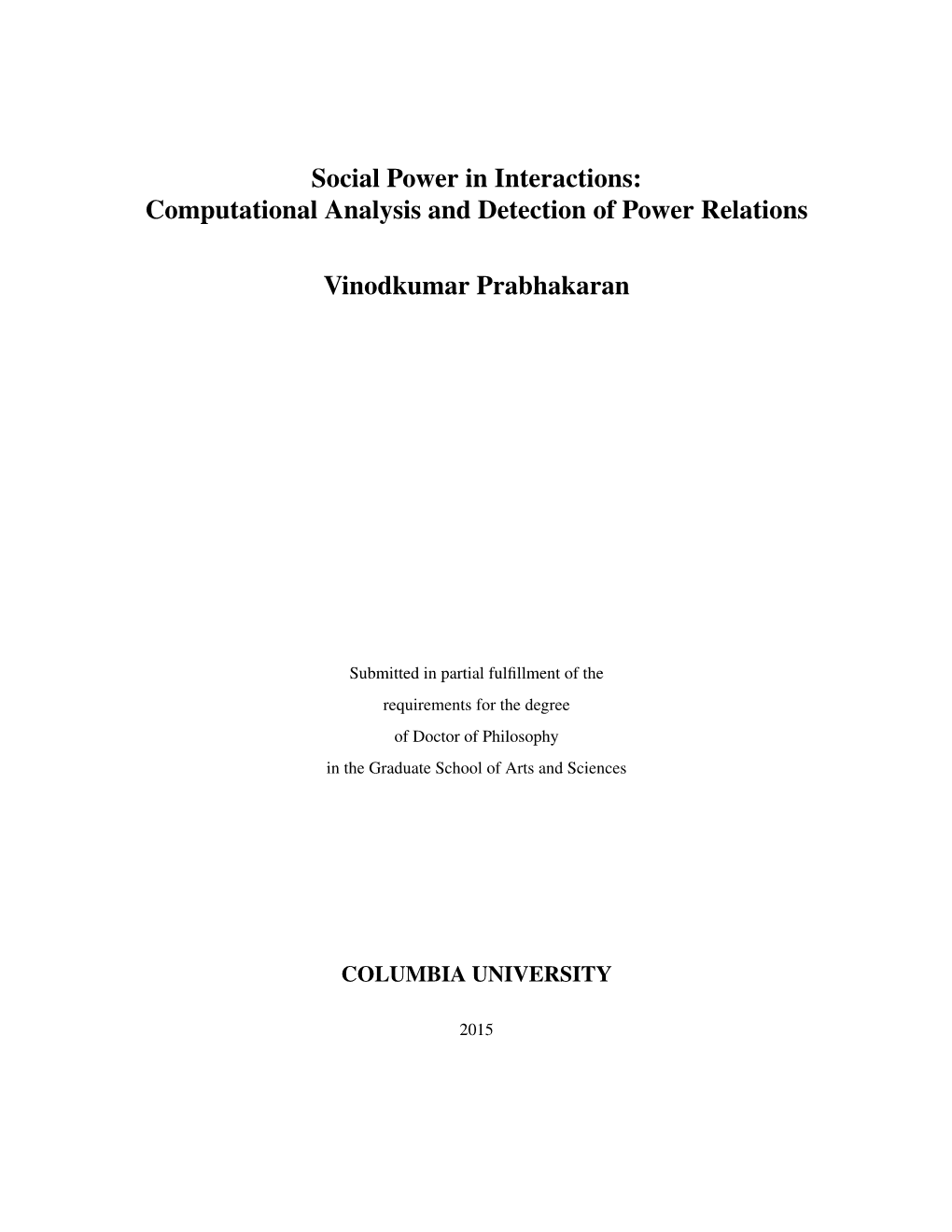 Computational Analysis and Detection of Power Relations Vinodkumar