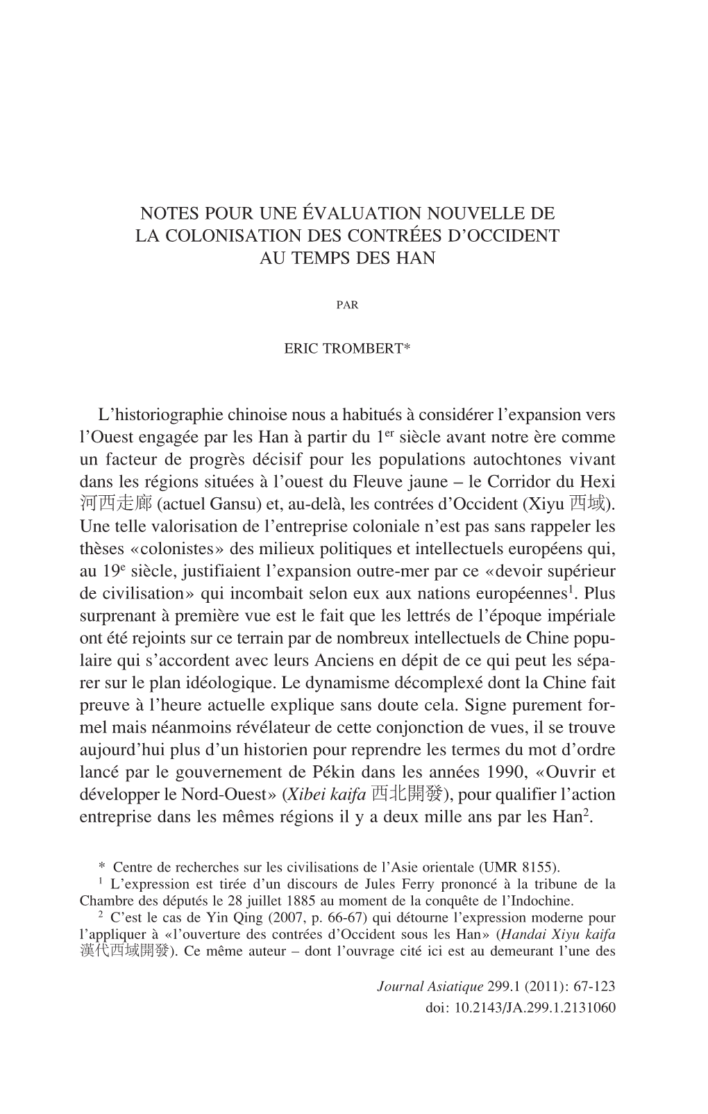 Notes Pour Une Évaluation Nouvelle De La Colonisation Des Contrées D’Occident Au Temps Des Han