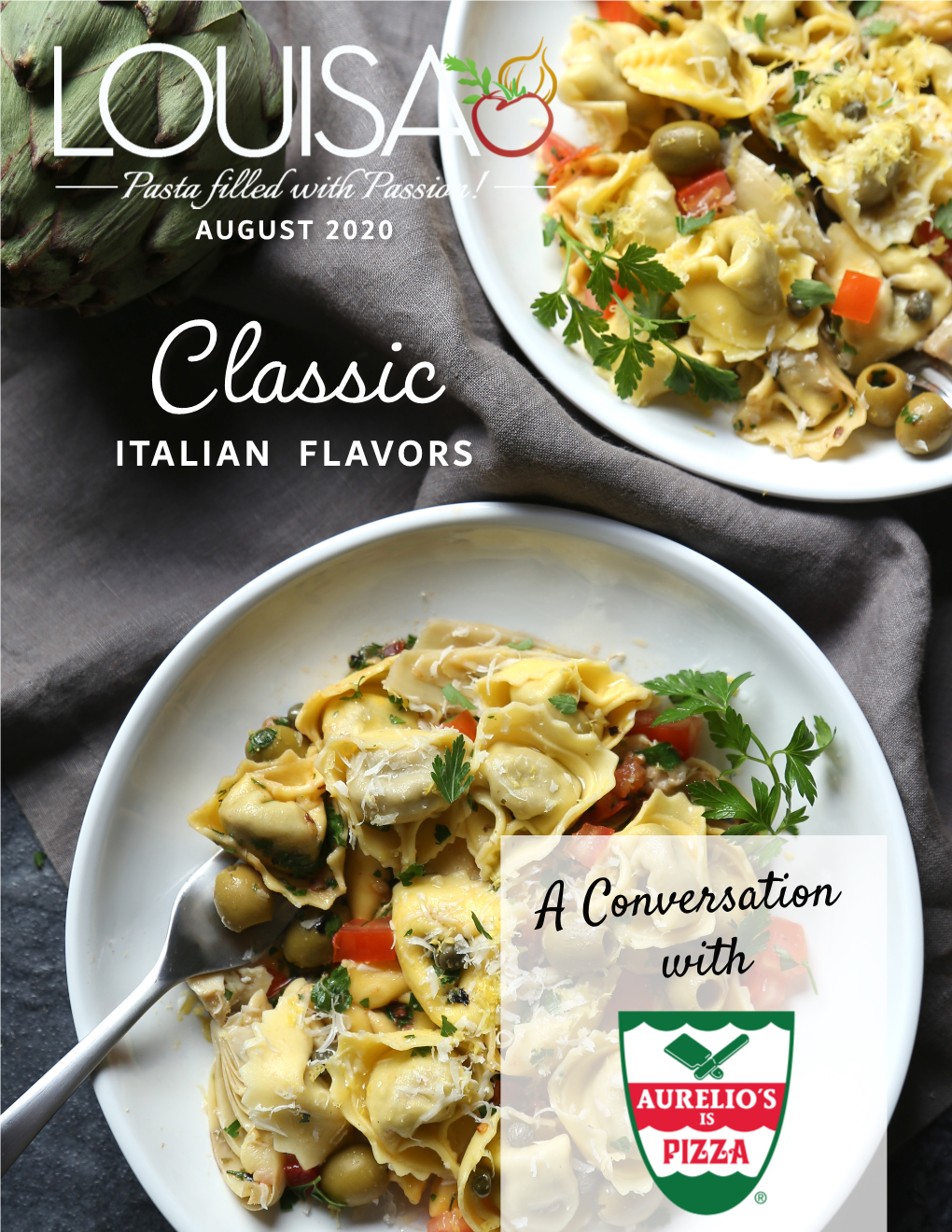 AUGUST 2020 Classic ITALIAN FLAVORS