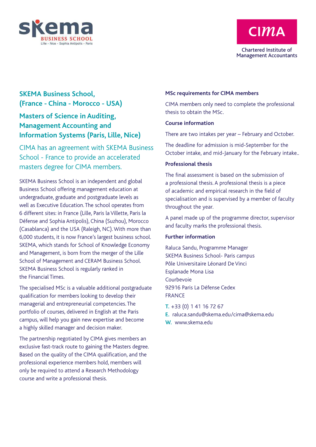 SKEMA Business School, Msc Requirements for CIMA Members (France - China - Morocco - USA) CIMA Members Only Need to Complete the Professional Thesis to Obtain the Msc