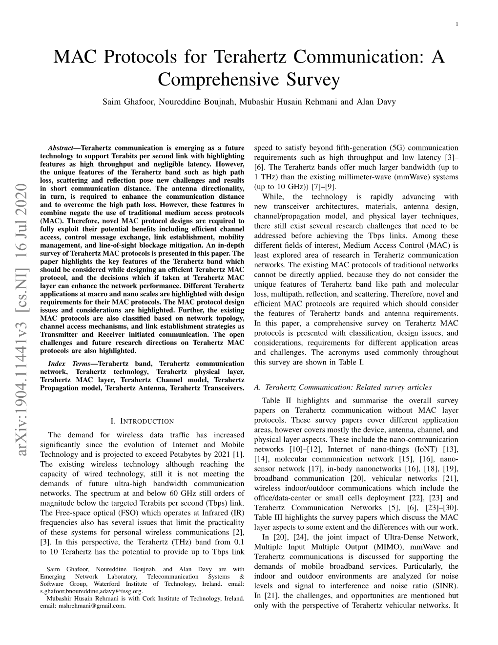 MAC Protocols for Terahertz Communication: a Comprehensive Survey Saim Ghafoor, Noureddine Boujnah, Mubashir Husain Rehmani and Alan Davy