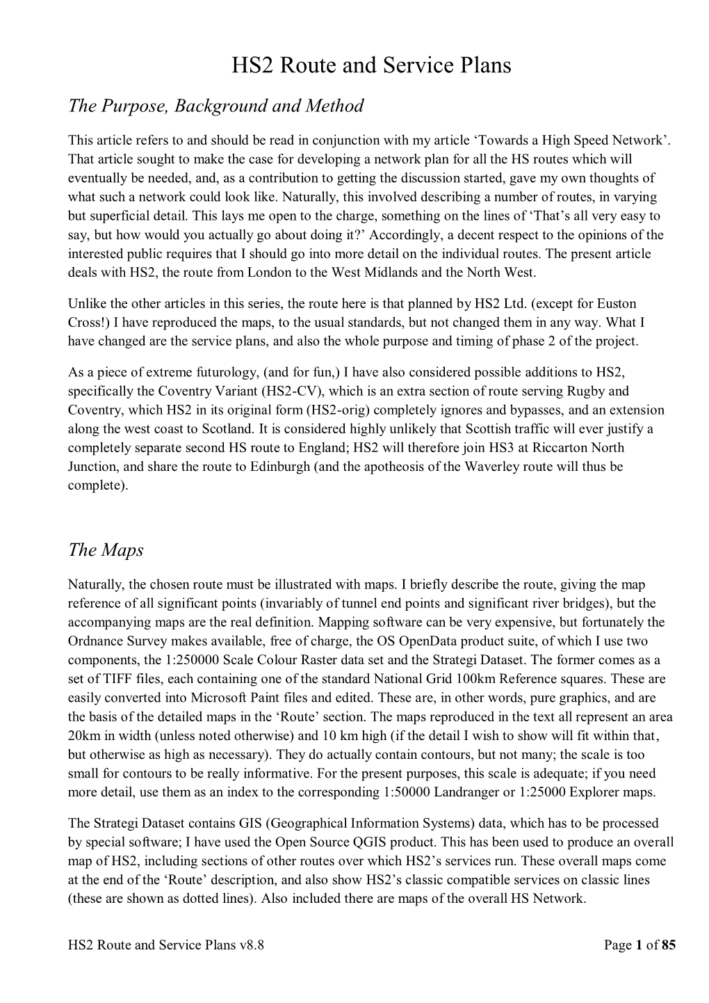 HS2 Route and Service Plans the Purpose, Background and Method