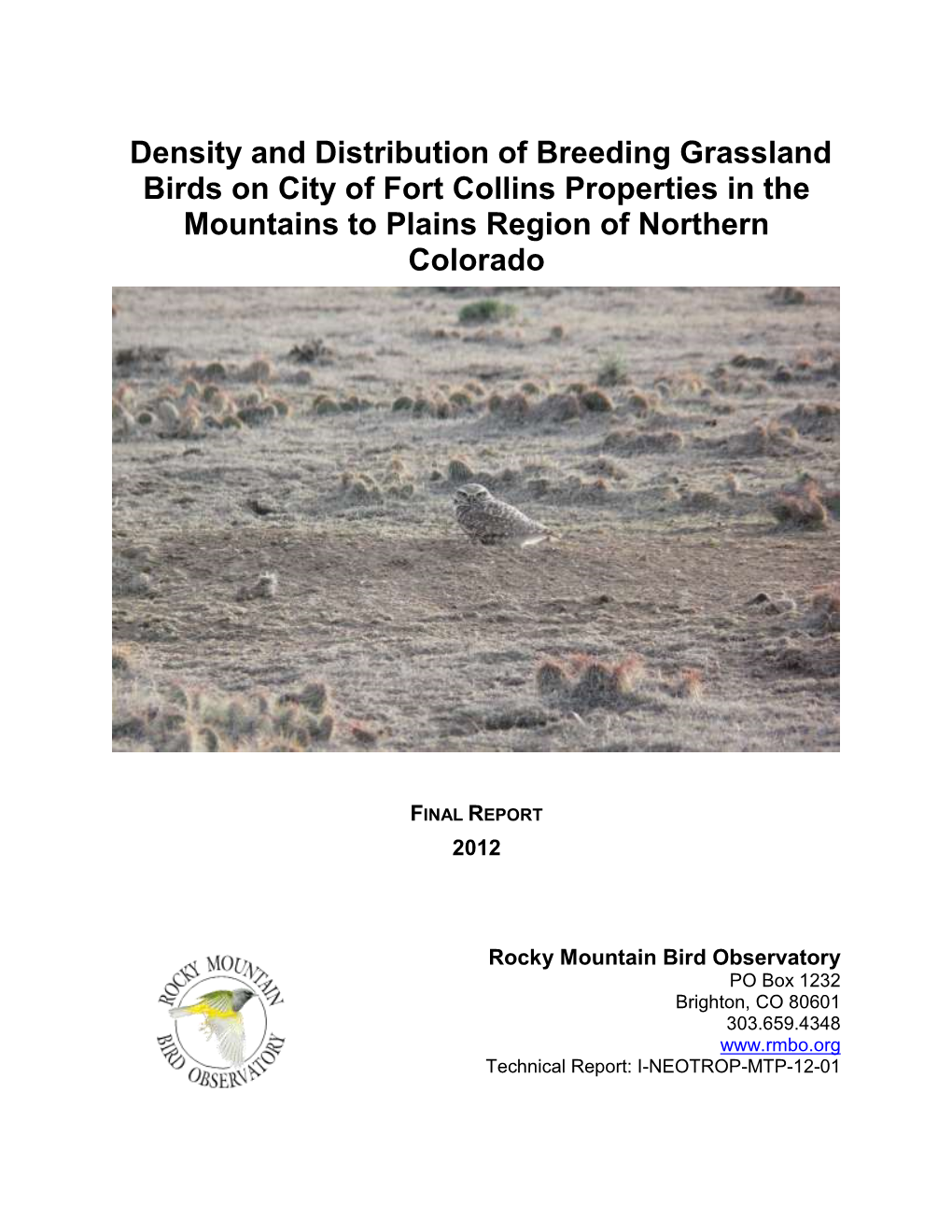 Density and Distribution of Breeding Grassland Birds on City of Fort Collins Properties in the Mountains to Plains Region of Northern Colorado