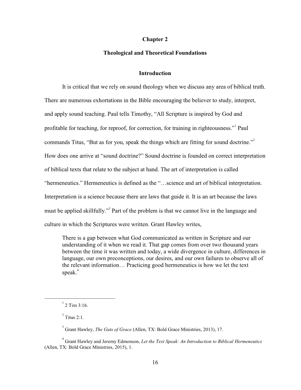 Sound Doctrine?” Sound Doctrine Is Founded on Correct Interpretation of Biblical Texts That Relate to the Subject at Hand