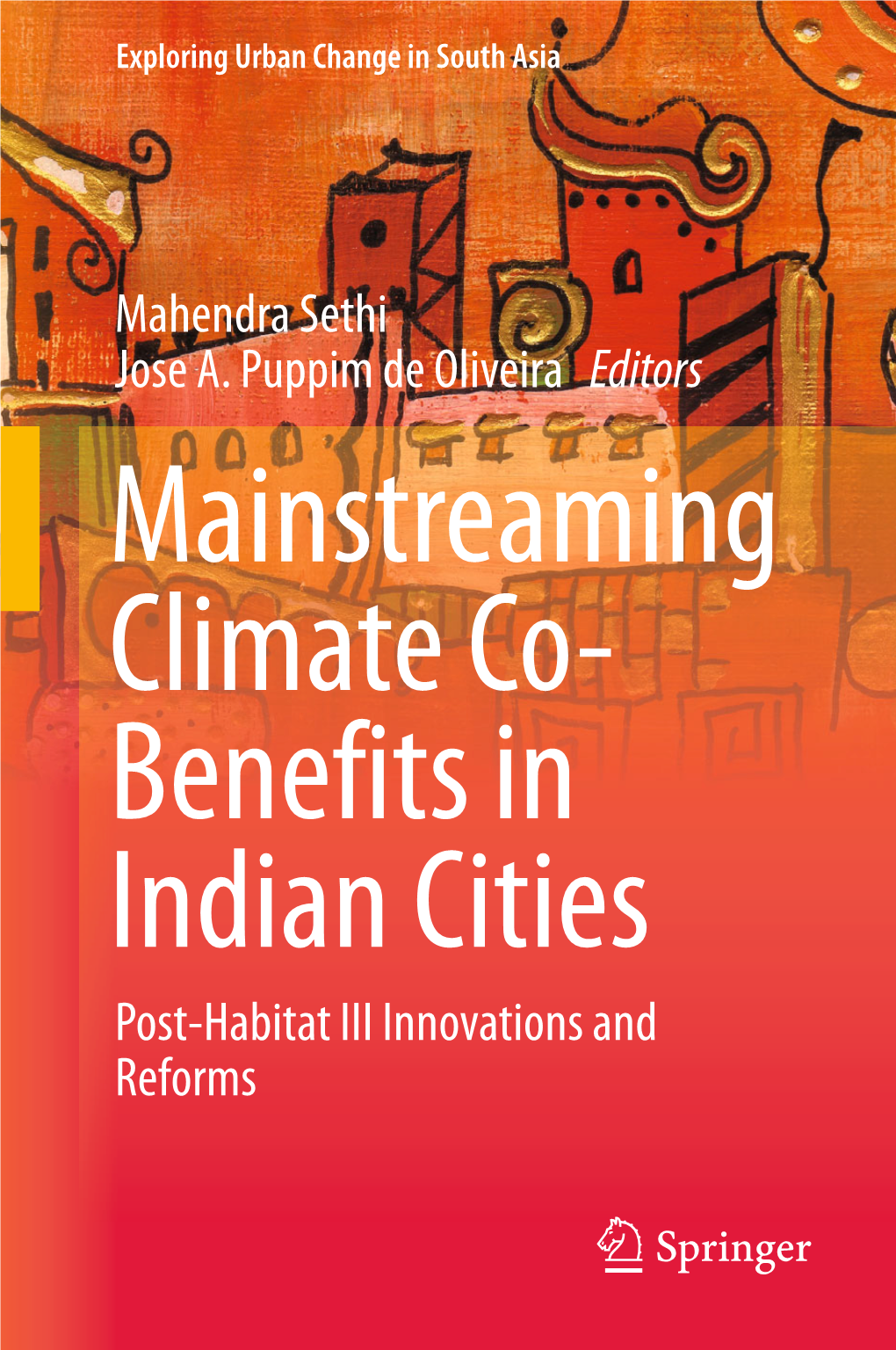 Mahendra Sethi Jose A. Puppim De Oliveira Editors Post-Habitat III