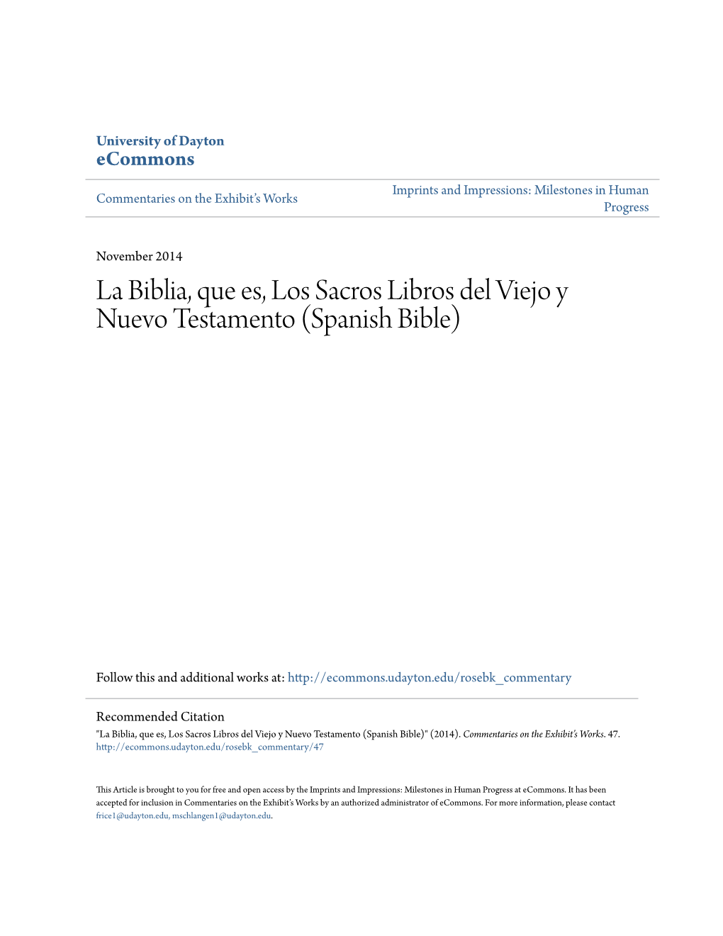 La Biblia, Que Es, Los Sacros Libros Del Viejo Y Nuevo Testamento (Spanish Bible)