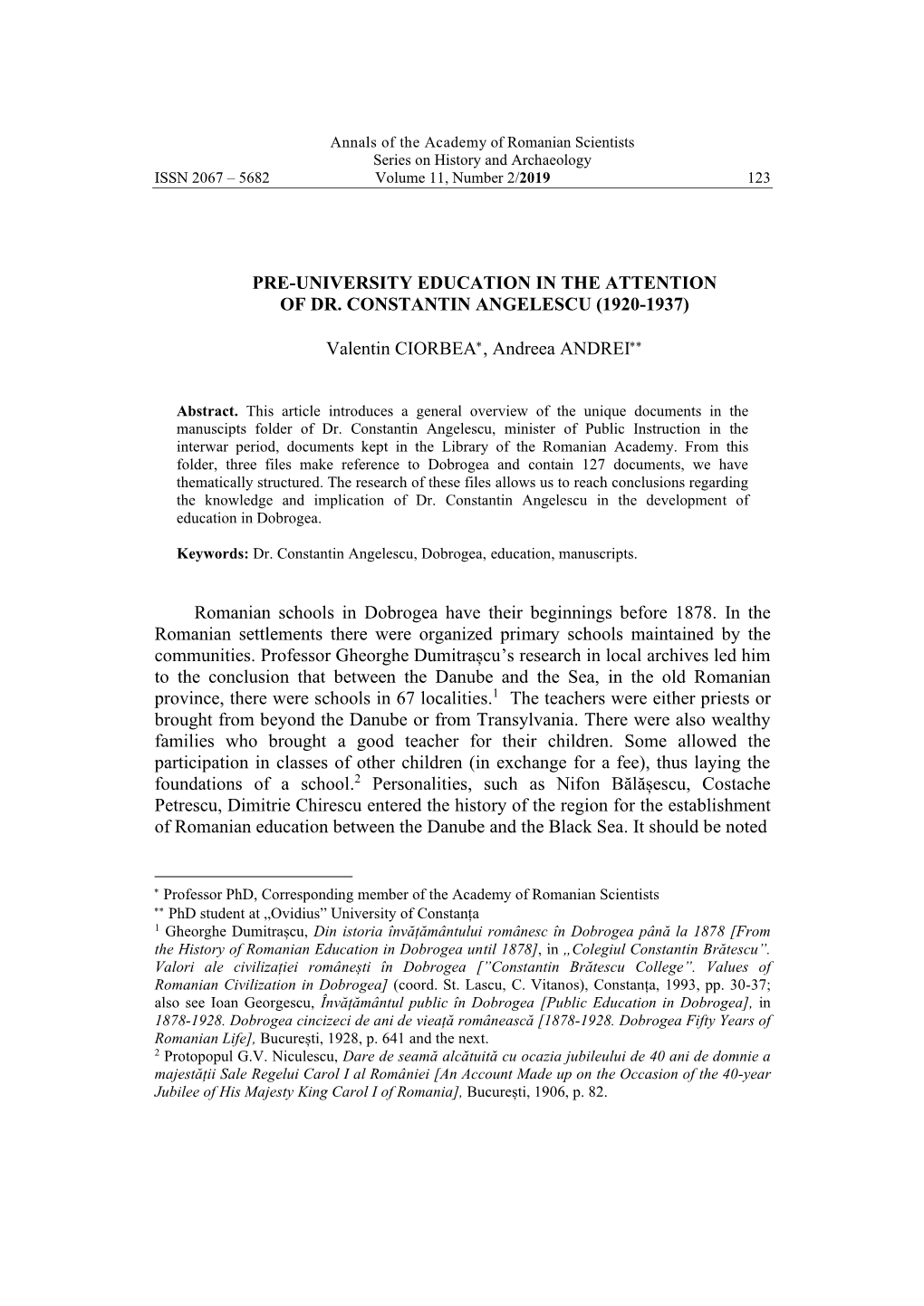 Academy of Romanian Scientists Series on History and Archaeology ISSN 2067 – 5682 Volume 11, Number 2/2019 123