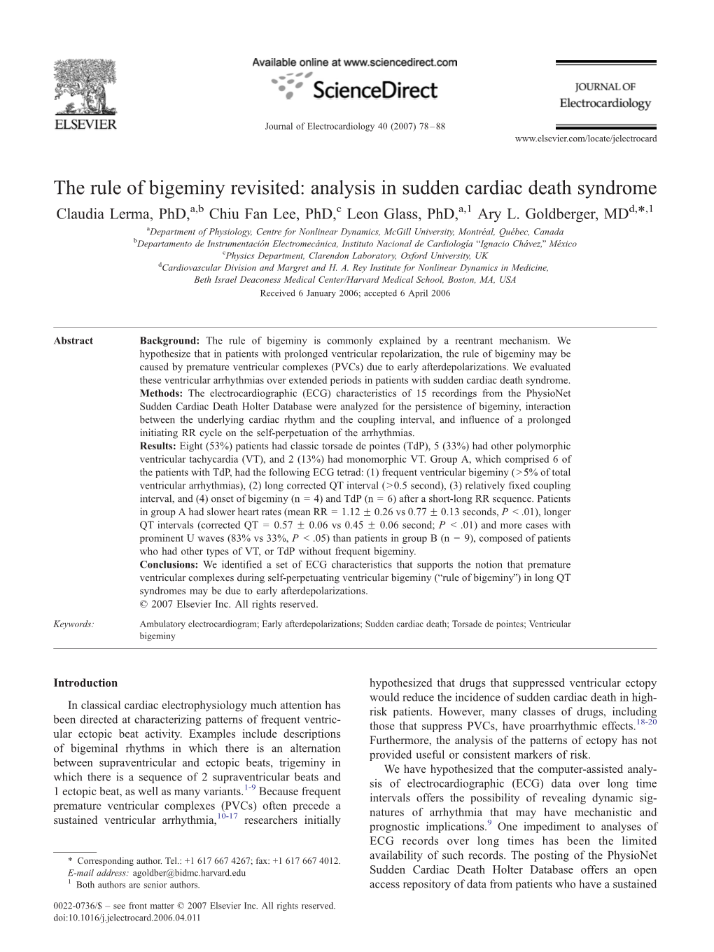 The Rule of Bigeminy Revisited: Analysis in Sudden Cardiac Death Syndrome Claudia Lerma, Phd,A,B Chiu Fan Lee, Phd,C Leon Glass, Phd,A,1 Ary L