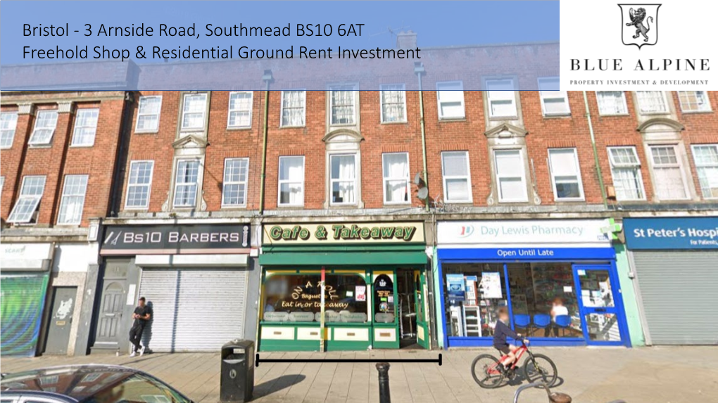 3 Arnside Road, Southmead BS10 6AT Freehold Shop & Residential Ground Rent Investment