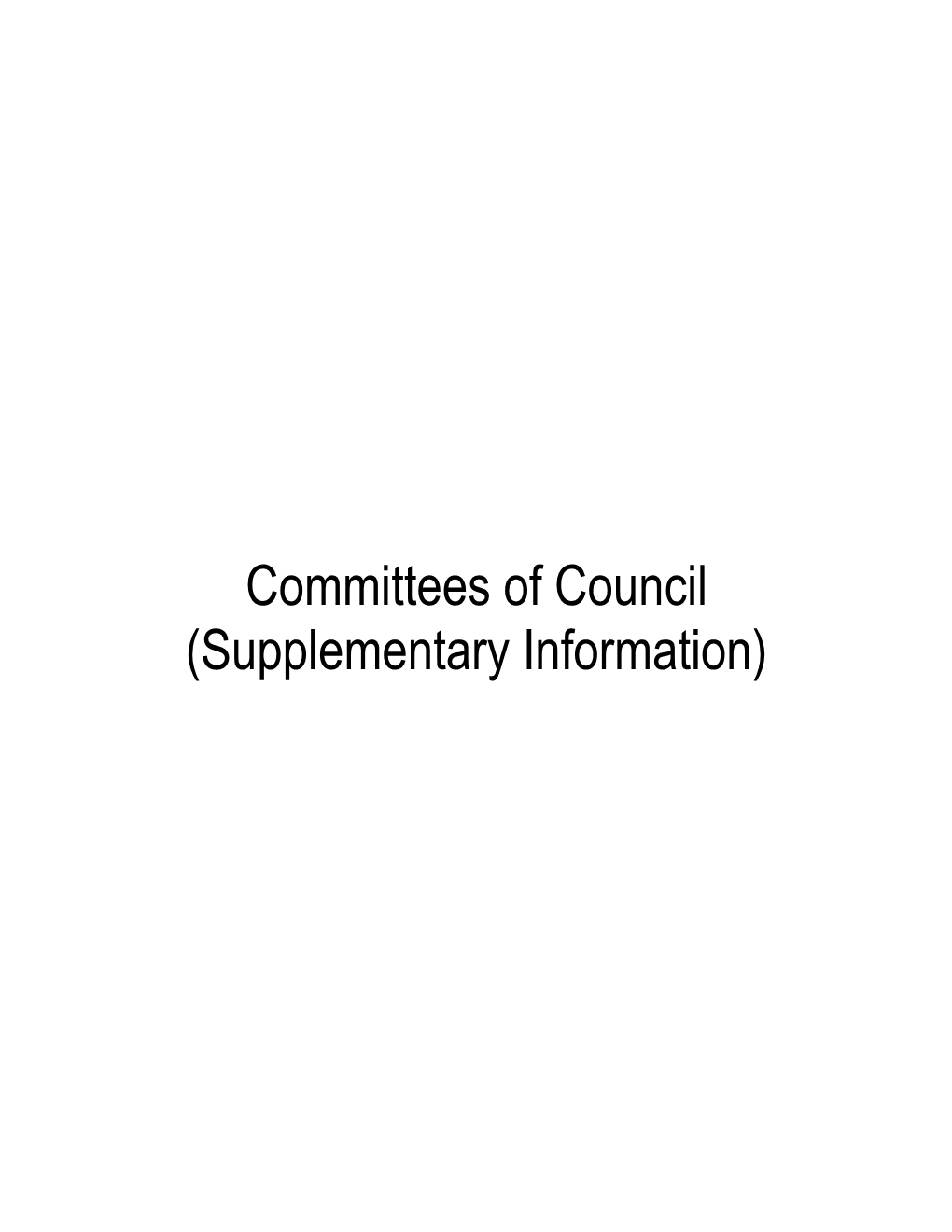 Committees of Council (Supplementary Information)