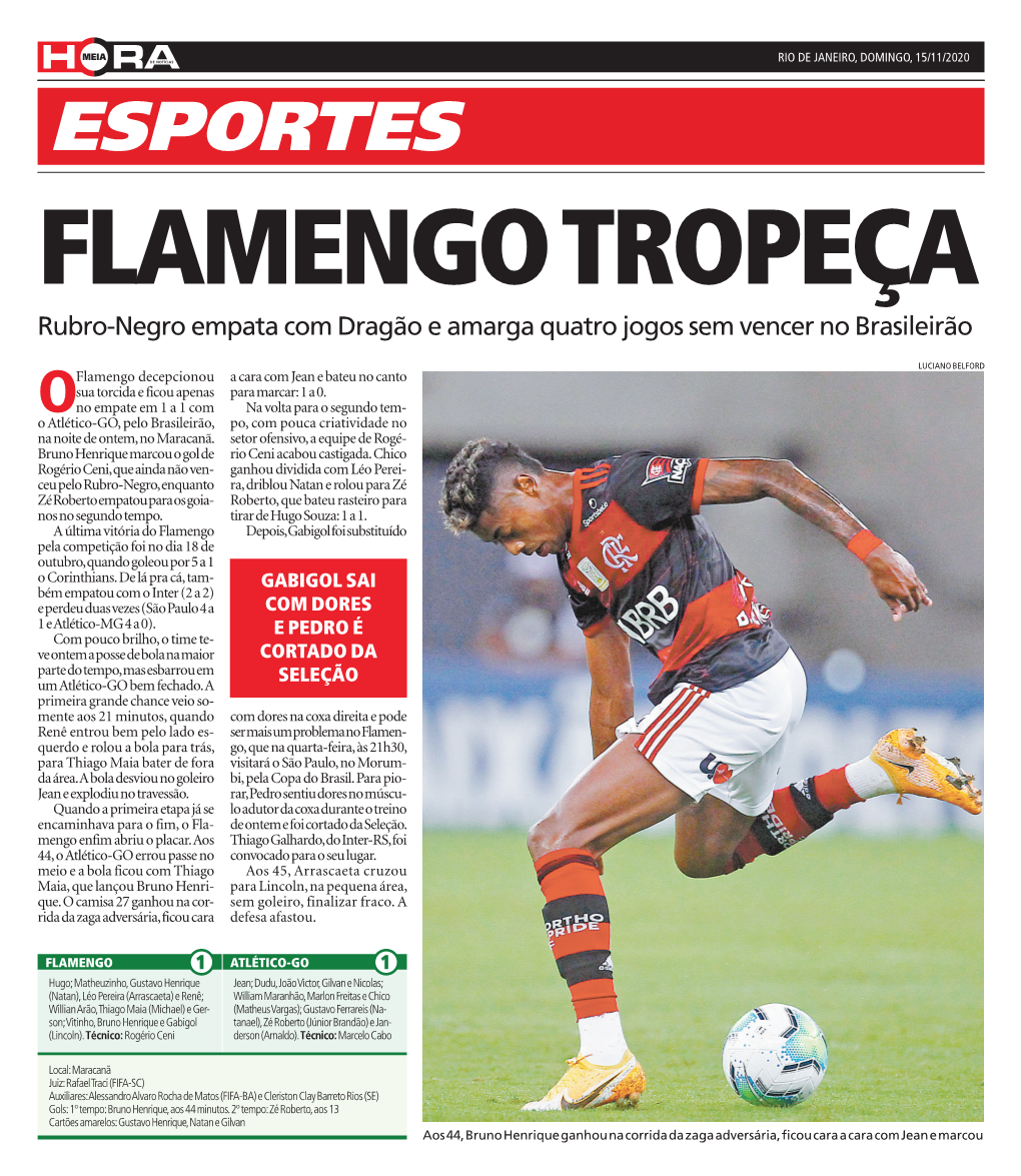 Esportes Flamengo Tropeça Rubro-Negro Empata Com Dragão E Amarga Quatro Jogos Sem Vencer No Brasileirão