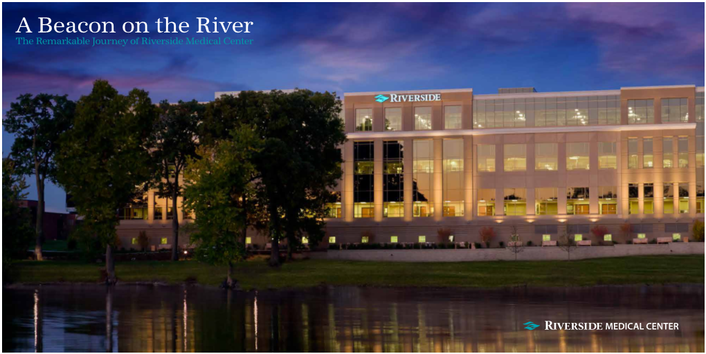 A Beacon on the River the Remarkable Journey of Riverside Medical Center