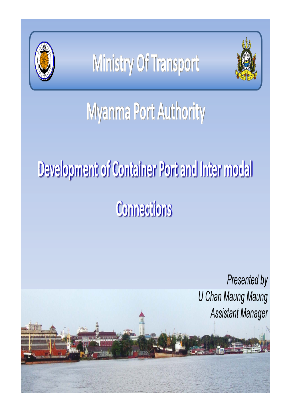 Deep Sea Port Projects in Myanmar