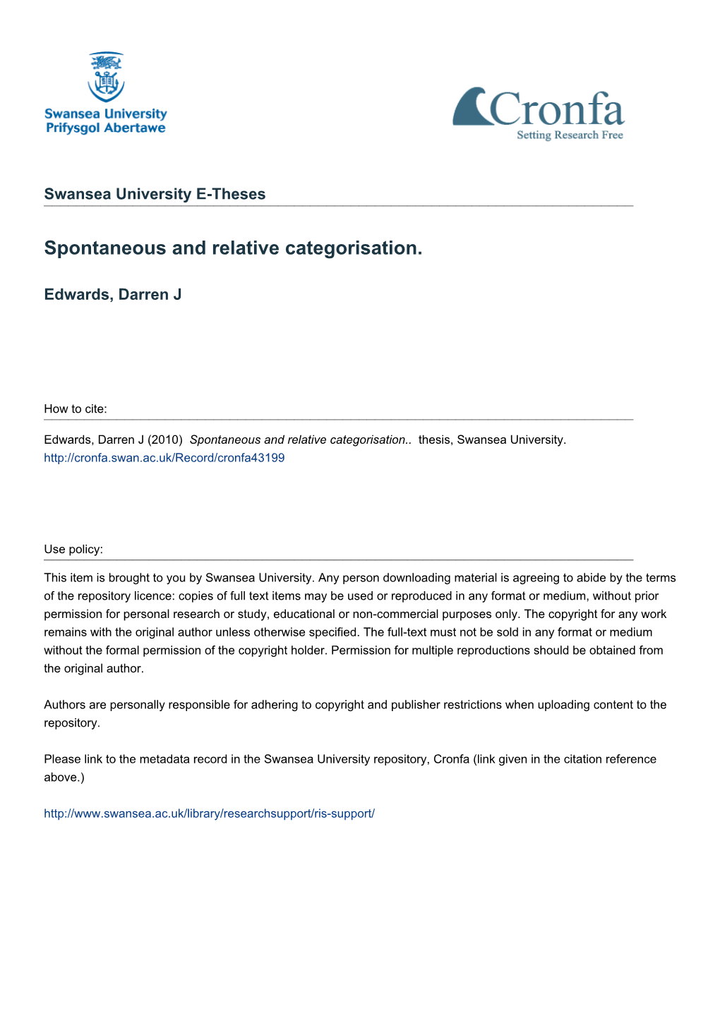 Spontaneous and Relative Categorisation