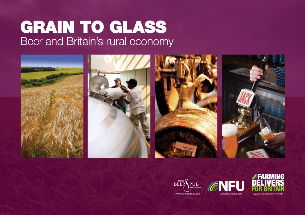 Grain to Glass Beer and Britain’S Rural Economy