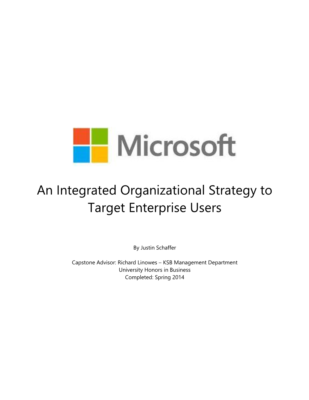 An Integrated Organizational Strategy to Target Enterprise Users
