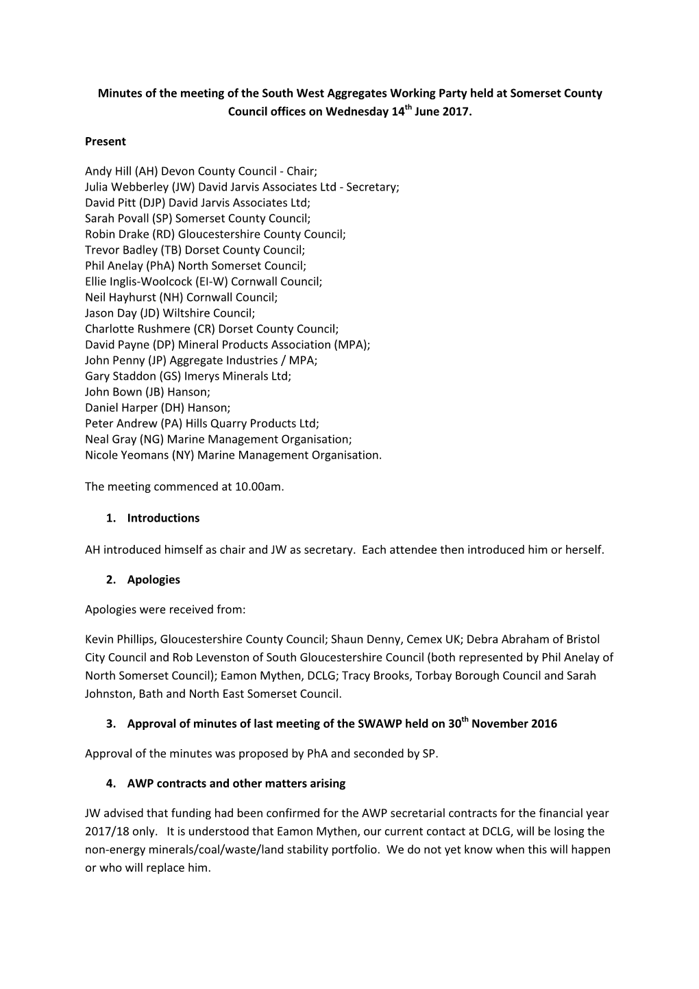 Minutes of the Meeting of the South West Aggregates Working Party Held at Somerset County Council Offices on Wednesday 14Th June