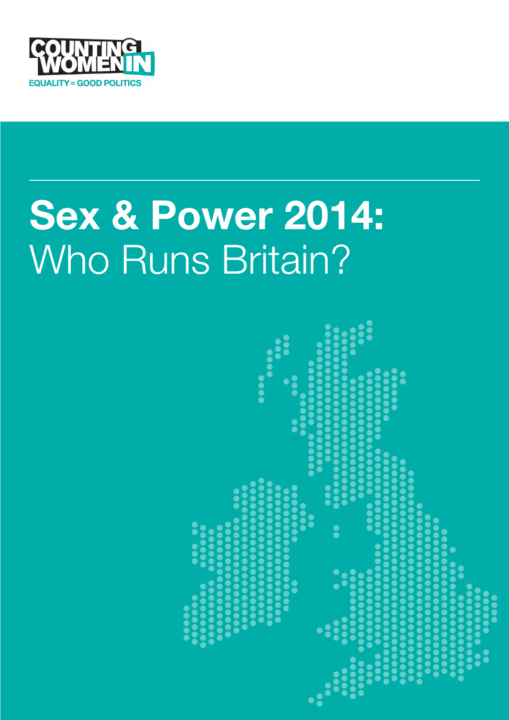 Sex & Power 2014: Who Runs Britain?