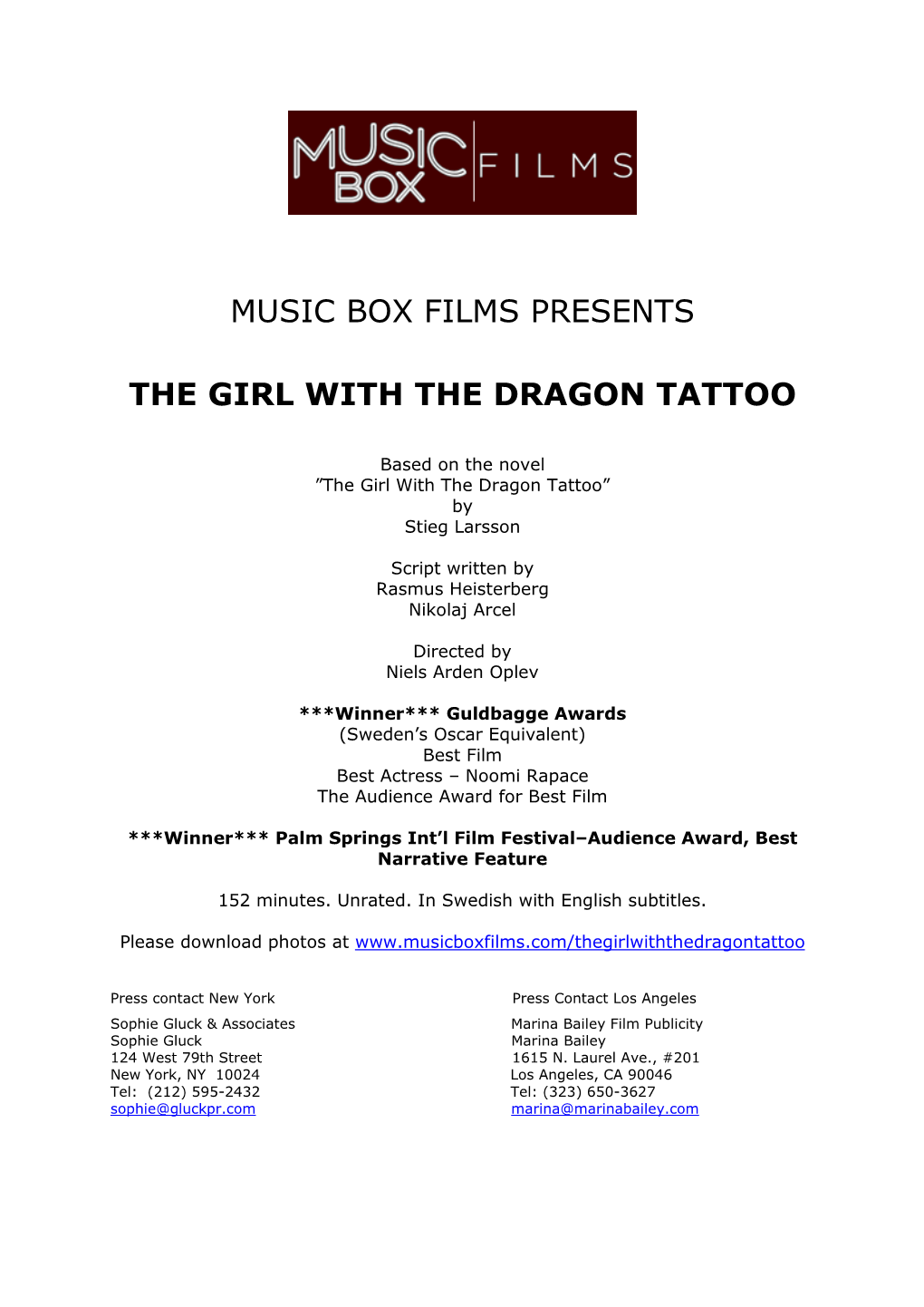 Music Box Films Presents the Girl with the Dragon Tattoo