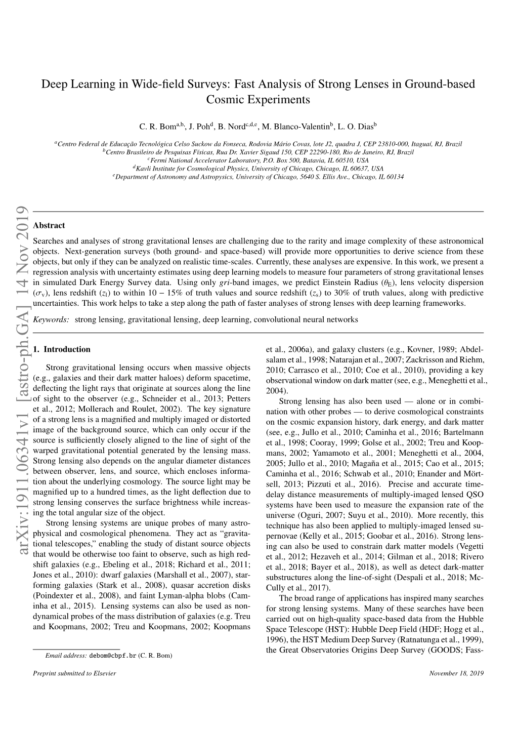 Deep Learning in Wide-Field Surveys: Fast Analysis of Strong Lenses In