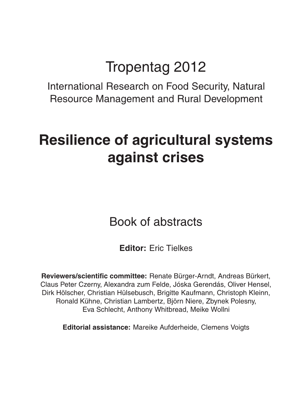 Tropentag 2012 Resilience of Agricultural Systems Against Crises