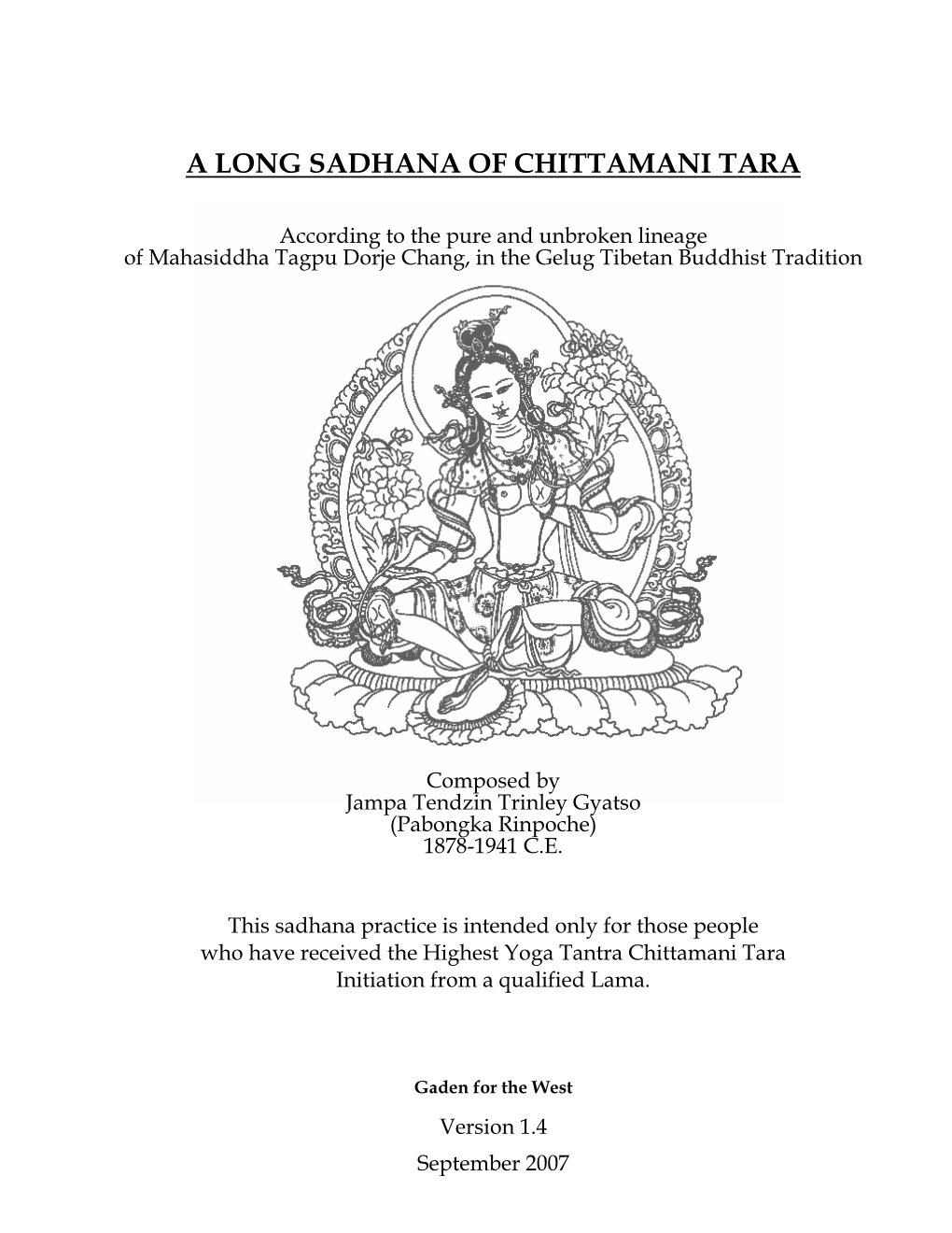 Long Cittamani Tara Sadhana