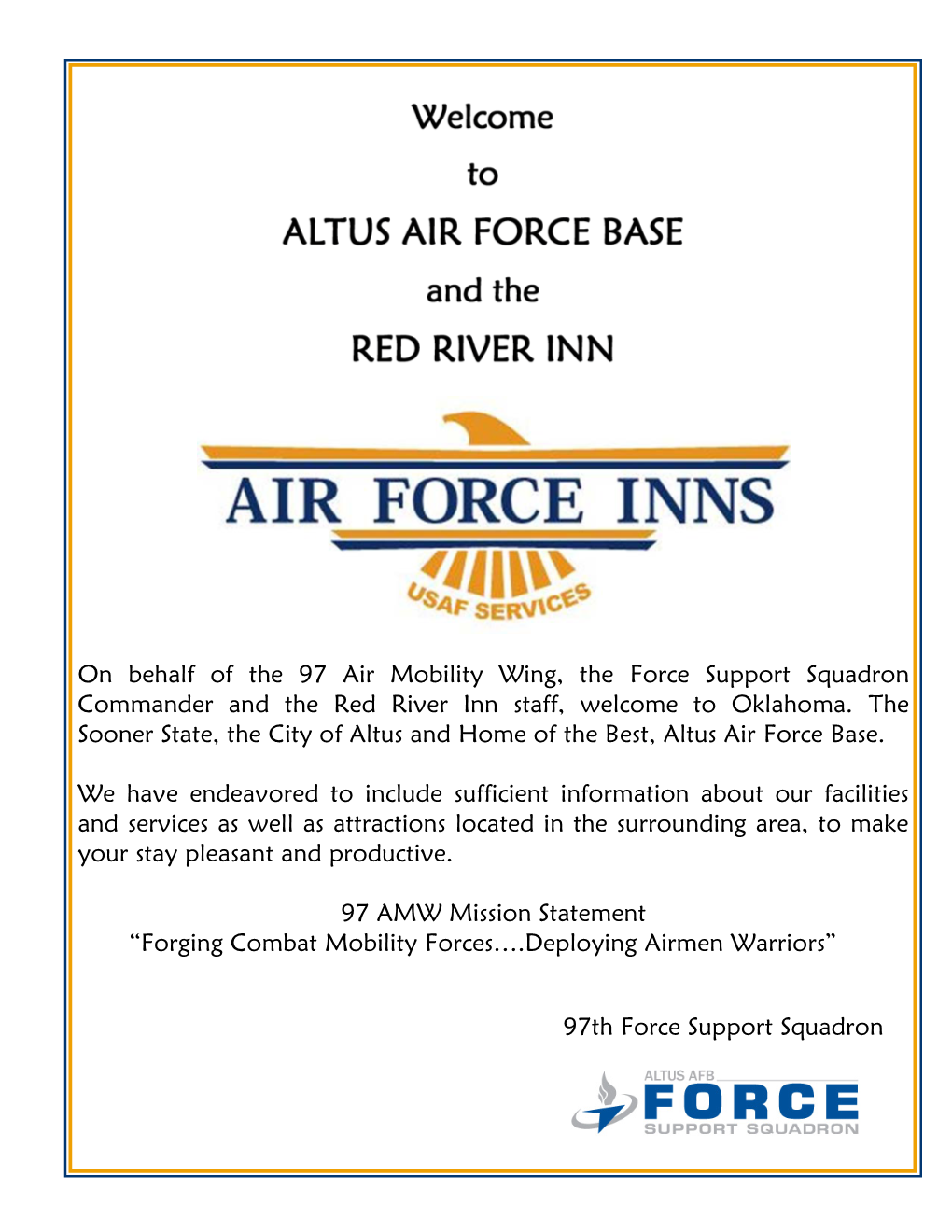 On Behalf of the 97 Air Mobility Wing, the Force Support Squadron