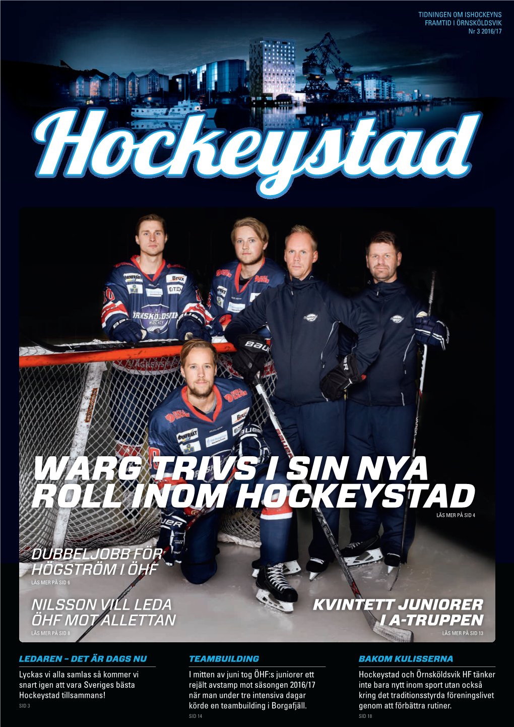 Warg Trivs I Sin Nya Roll Inom Hockeystad Läs Mer På Sid 4