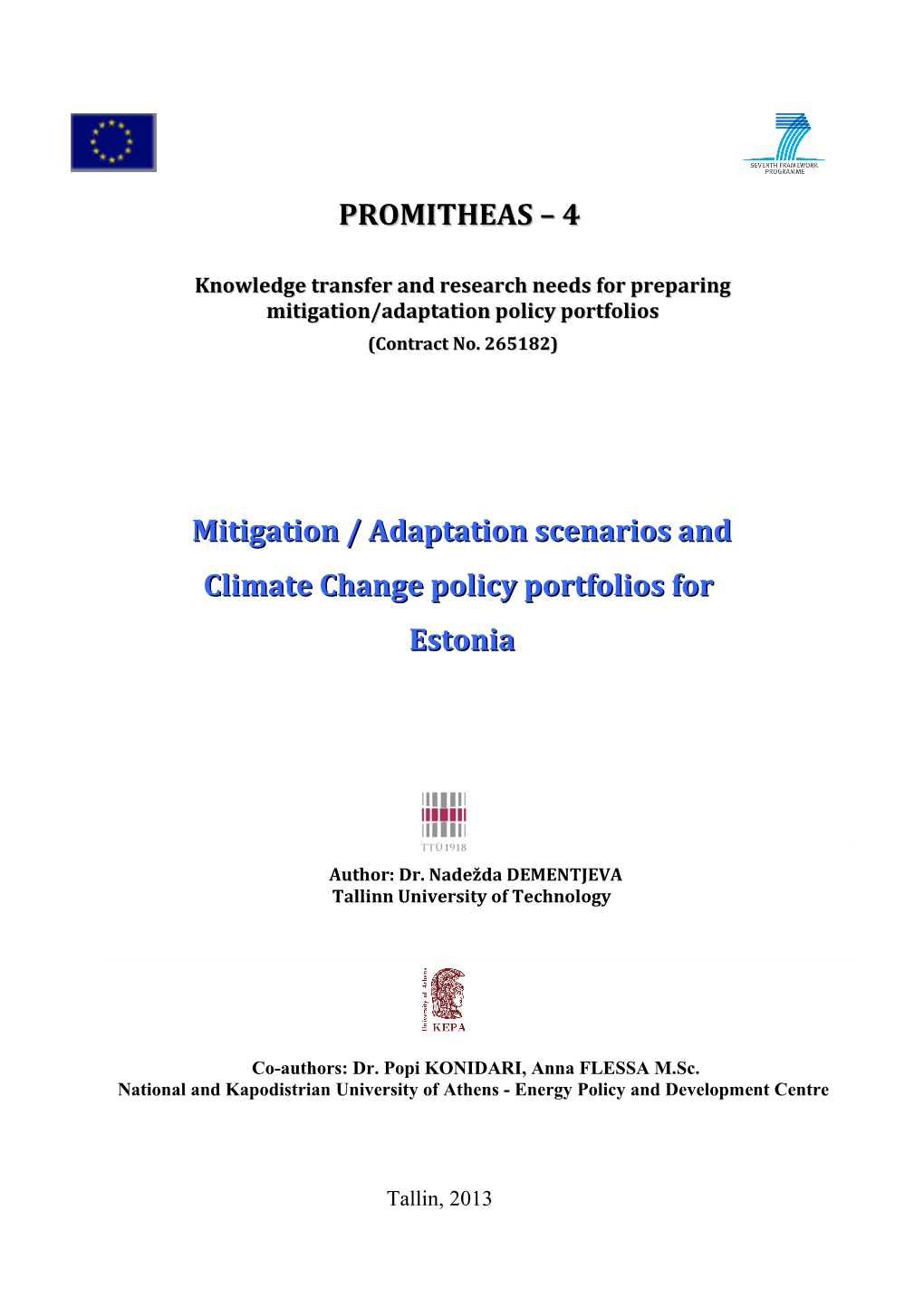 Knowledge Transfer and Research Needs for Preparing Mitigation/Adaptation Policy Portfolios