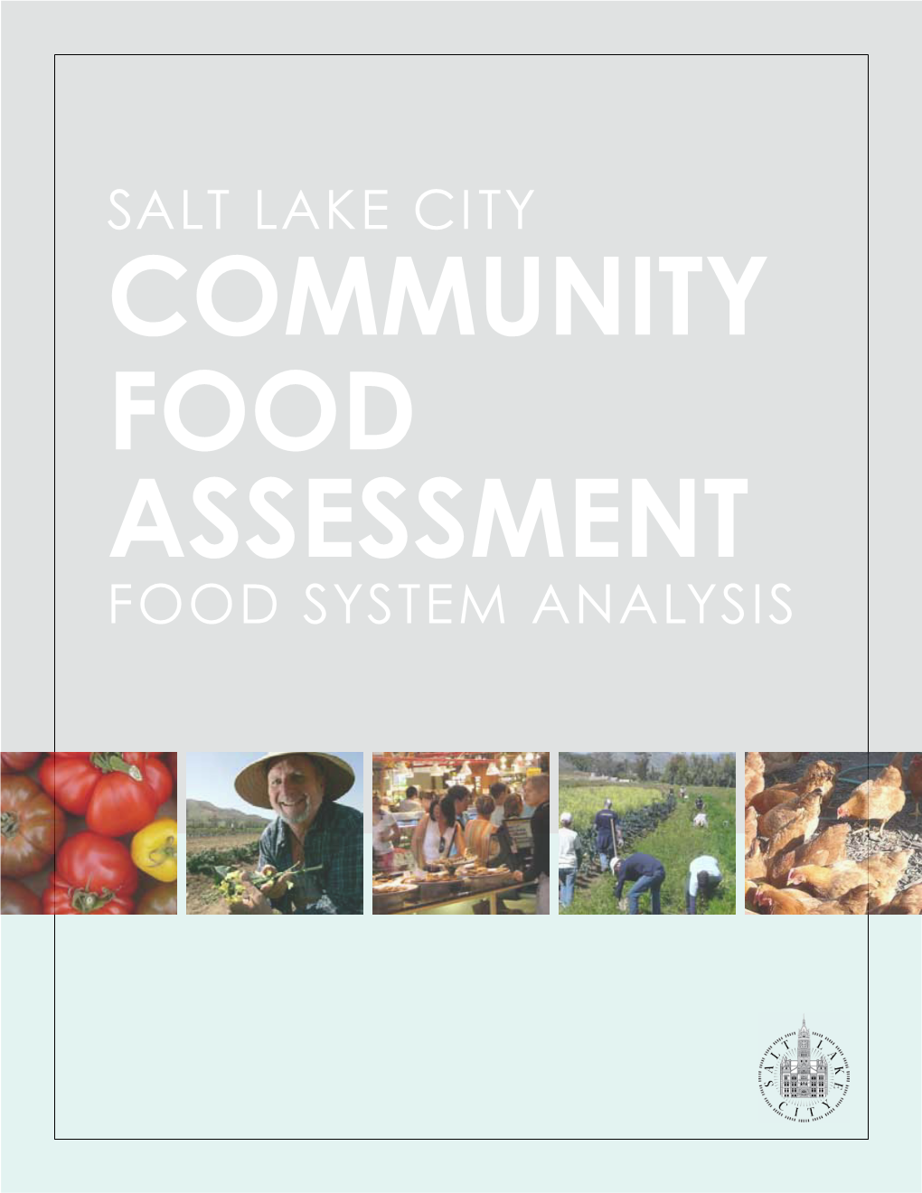 Salt Lake City Food System Analysis