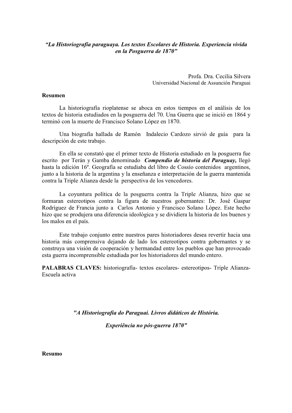 La Historiografía Paraguaya. Los Textos Escolares De Historia