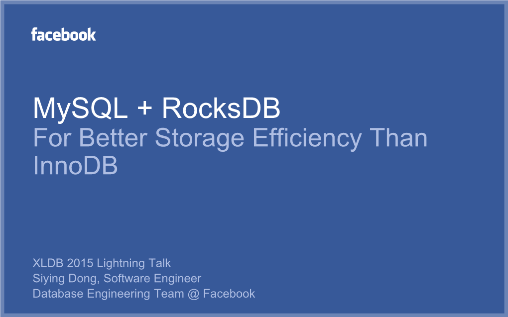 Mysql + Rocksdb for Better Storage Efficiency Than Innodb