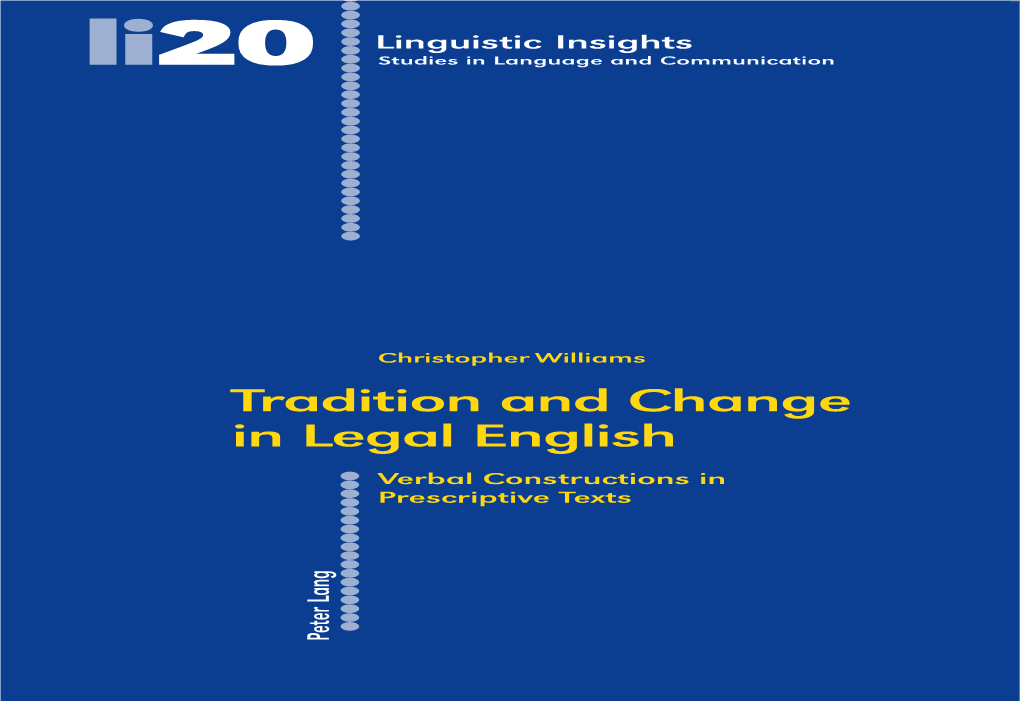 Tradition and Change in Legal English Legal in Change and Tradition