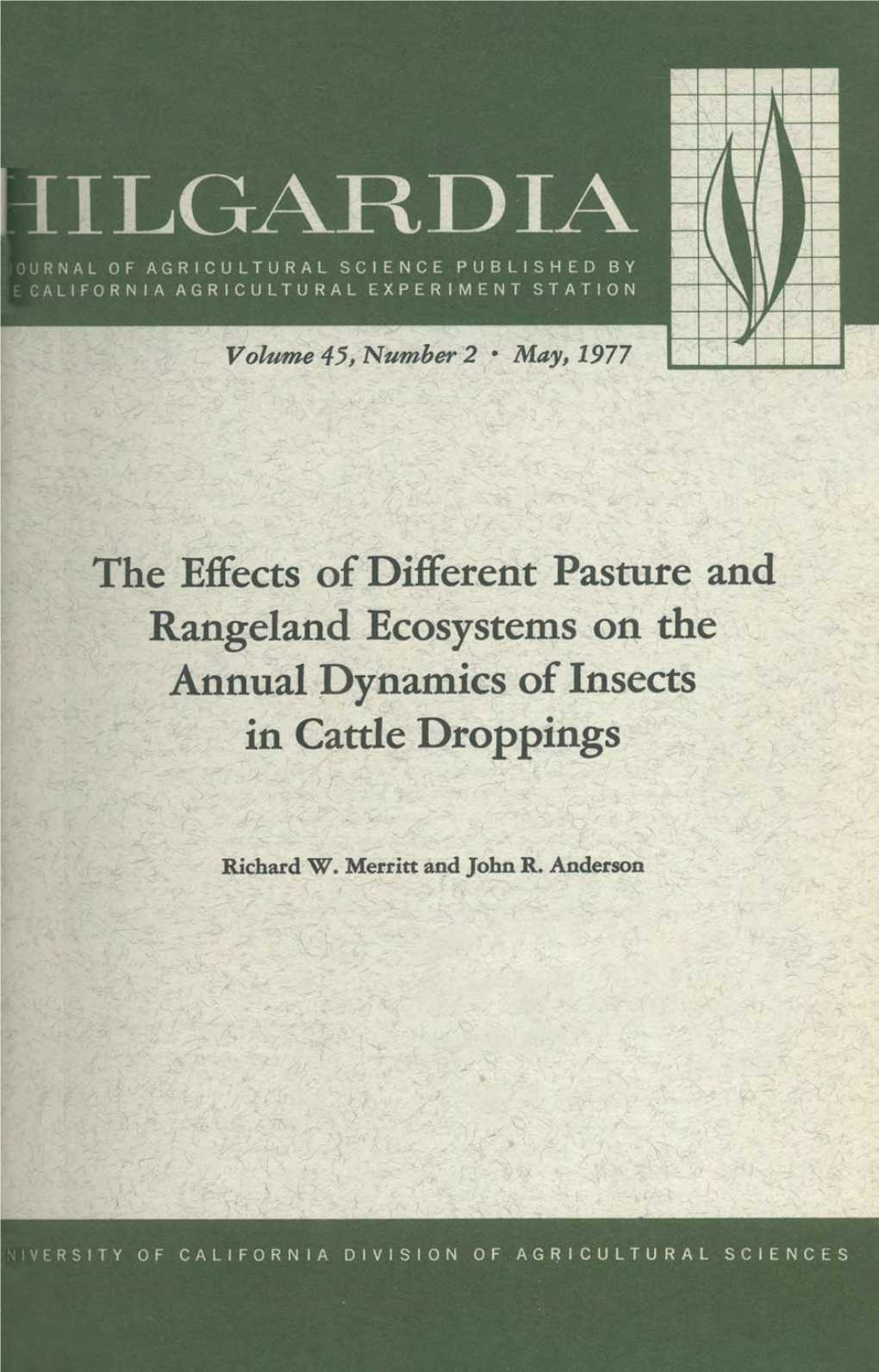 The Effects of Different Pasture and Rangeland Ecosystems on the Annual Dynamics of Insects in Cattle Droppings1