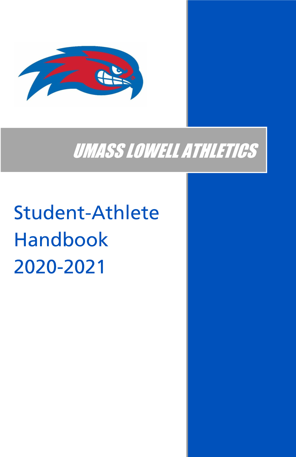 Athletics Department UMASS LOWELL ATHLETICS