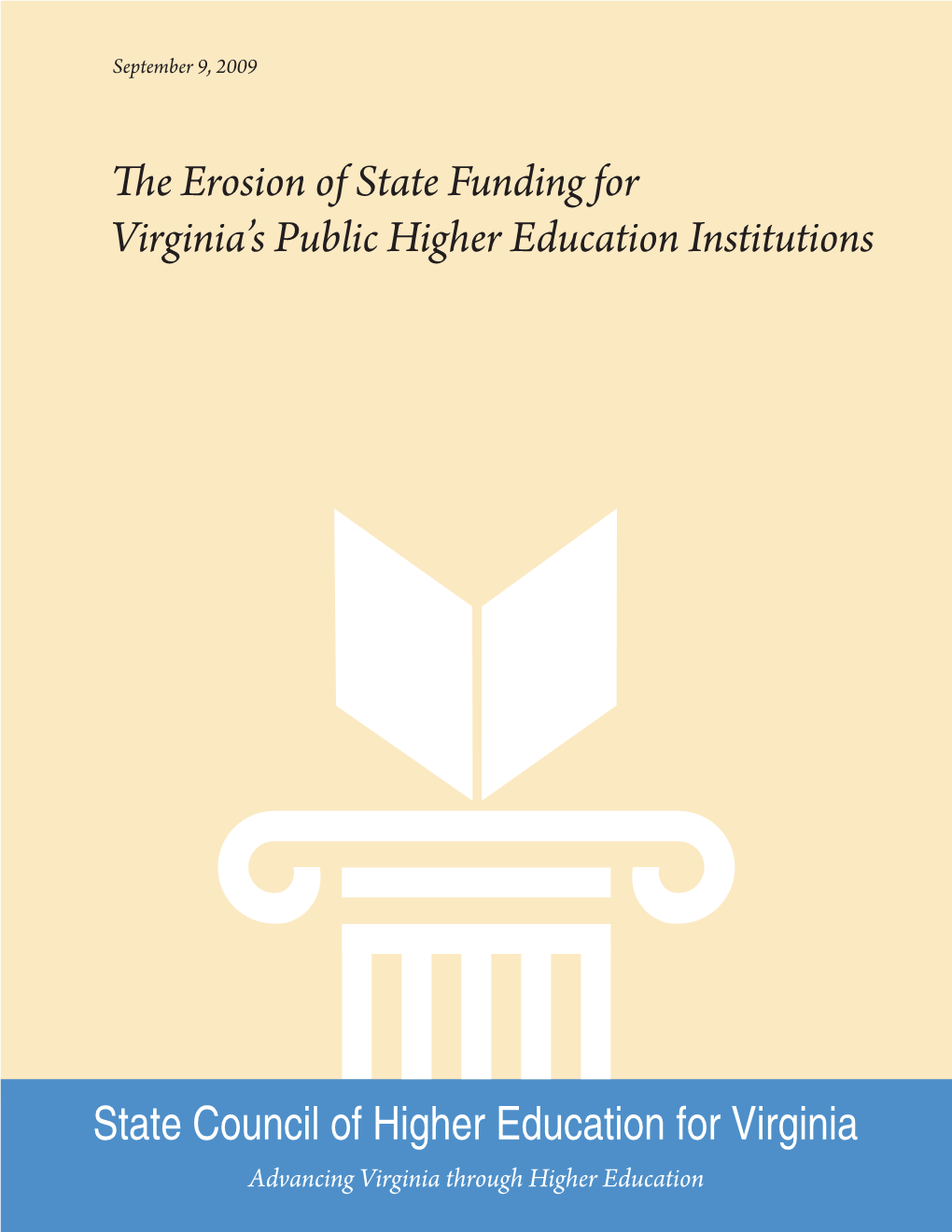 E Erosion of State Funding for Virginia's Public Higher Education
