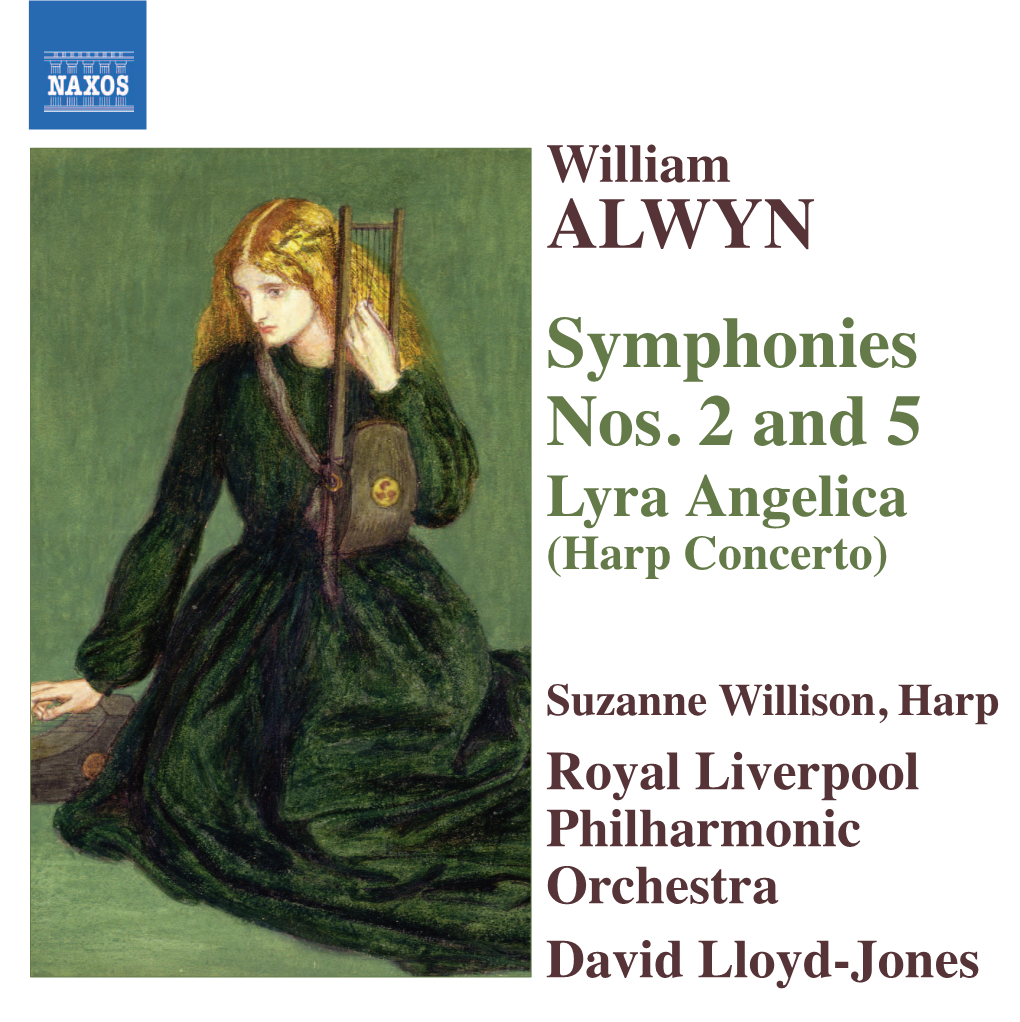 William ALWYN Symphonies Nos. 2 and 5 Lyra Angelica (Harp Concerto)