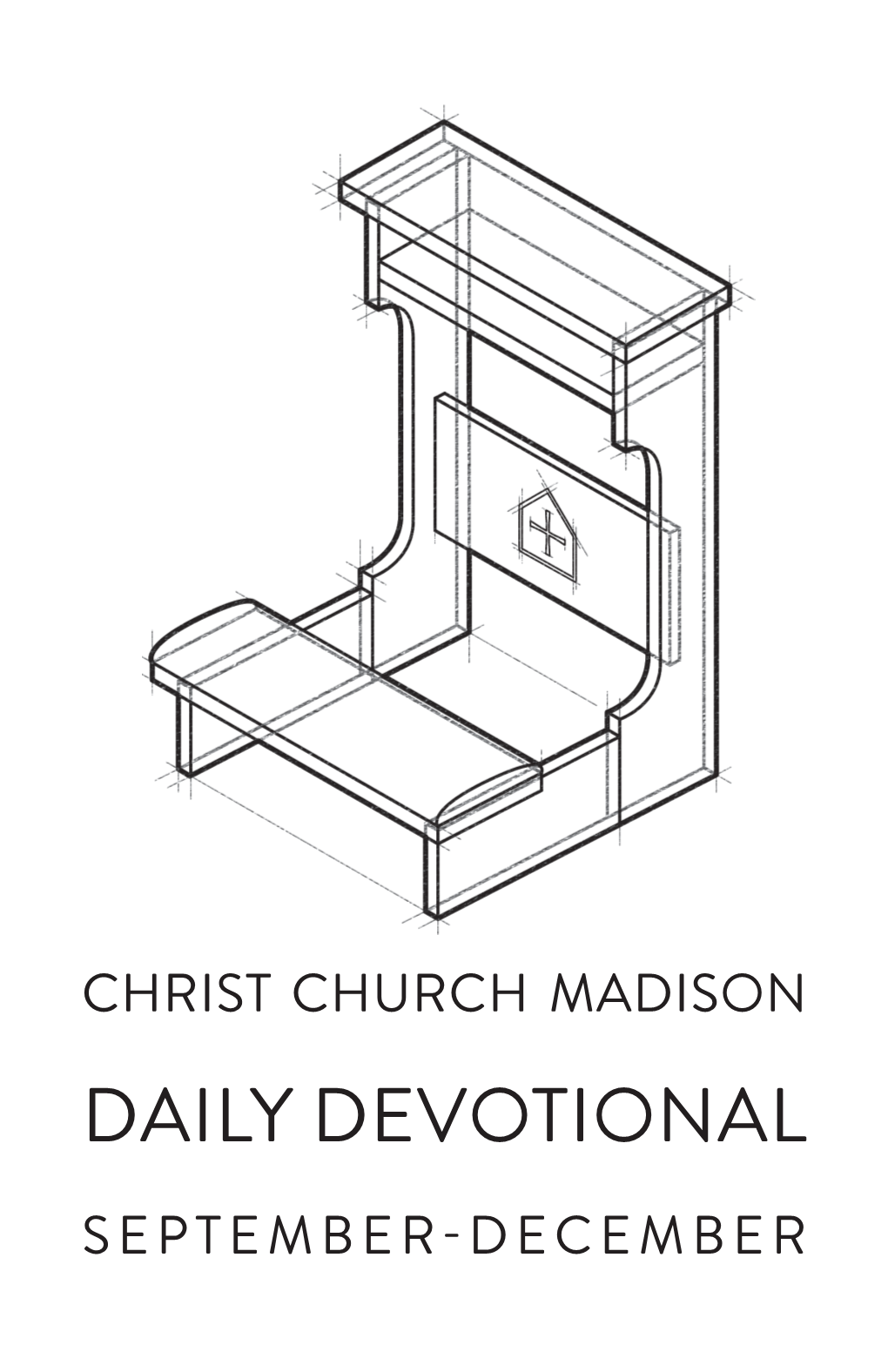 DAILY DEVOTIONAL SEPTEMBER-DECEMBER Concerning This Devotional Tool