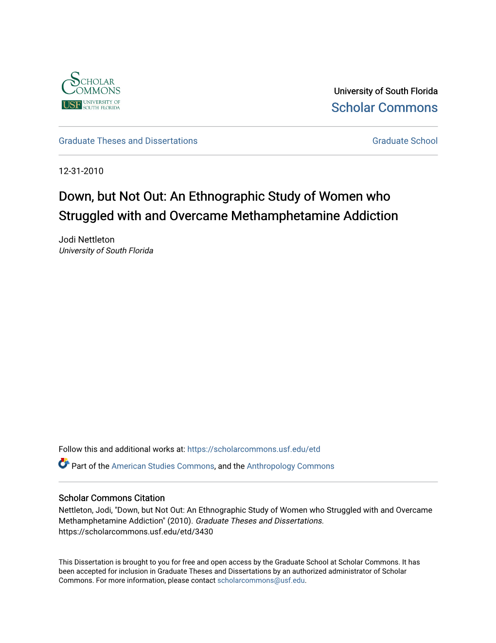 Down, but Not Out: an Ethnographic Study of Women Who Struggled with and Overcame Methamphetamine Addiction